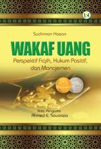 Image of Wakaf Uang: Perspektif Fiqih, Hukum Positif, dan Manajemen