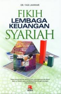 Image of Fikih Lembaga Keuangan Syariah / Yadi Janwari
