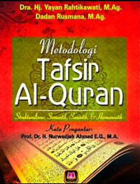 Image of Metodologi Tafsir Al-Qur'an:strukturalisme, Semantik, Semiotik, dan Hermeneutik / Yayan Rahtikawati