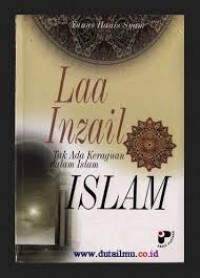 Image of Laa Inzail Islam, Tak ada Keraguan dalam Islam