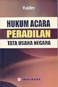 Image of Hukum acara peradilan Tata Usaha Negara / Yuslim